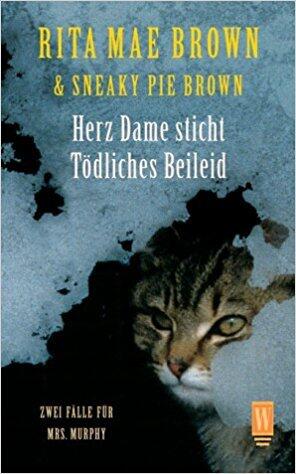 Two Cases for Mrs. Murphy: Murder She Meowed, Murder on the Prowl
