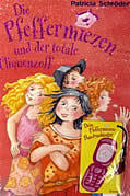 Die Pfeffermiezen Und Der Totale Cliquenzoff
