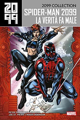 Spider-Man 2099, Vol. 4: La verità fa male