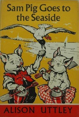 Sam Pig Goes to the Seaside