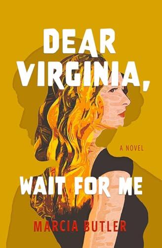 Dear Virginia, Wait for Me