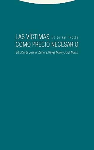 Las Víctimas como Precio Necesario