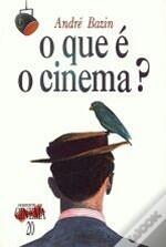 O Que é o Cinema?
