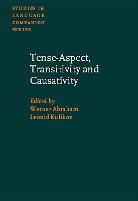 Tense-Aspect, Transitivity and Causativity