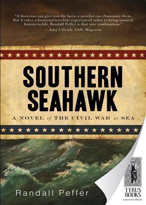 Southern Seahawk: A Novel of the Civil War at Sea