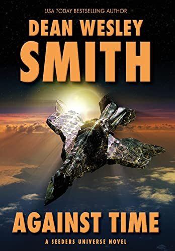 Against Time: A Seeders Universe Novel