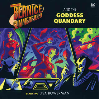 Professor Bernice Summerfield and the Goddess Quandry