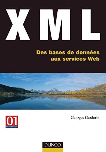 XML : Des bases de données aux services Web