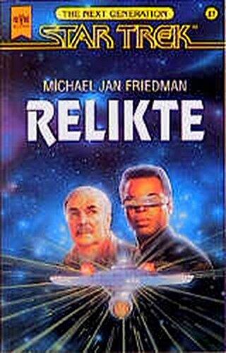 Relikte. Star Trek. Die nächste Generation.