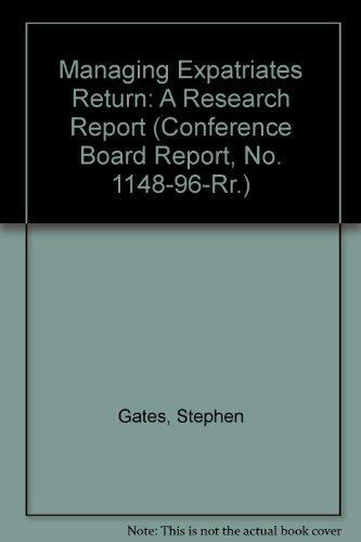 Managing Expatriates' Return: A Research Report