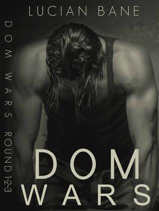 Dom Wars: Rounds 1, 2, 3