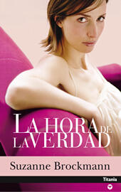 La hora de la verdad