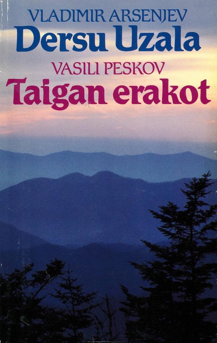 Dersu Uzala (Metsästäjä ja Erakko) (Taigan Erakot)
