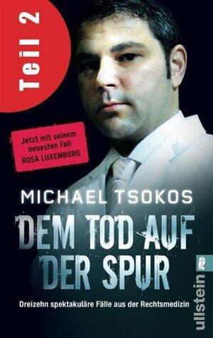 Dem Tod auf der Spur, Teil 2