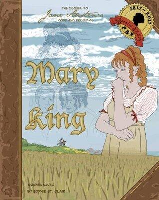 Mary King: Graphic Novel Sequel to Pride & Prejudice