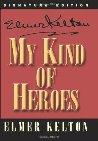 My Kind of Heroes