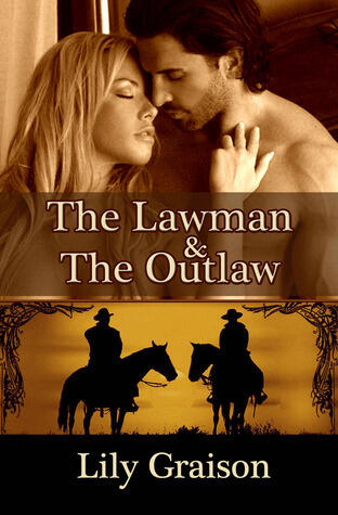 The Lawman & The Outlaw