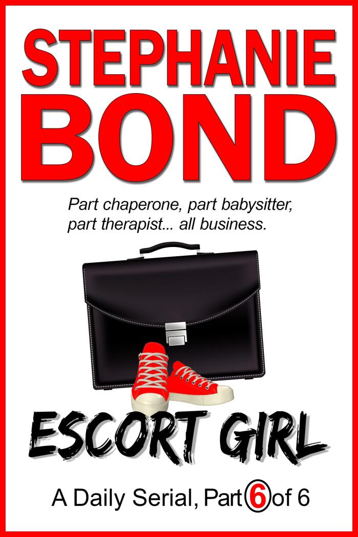 ESCORT GIRL: part 6 of 6