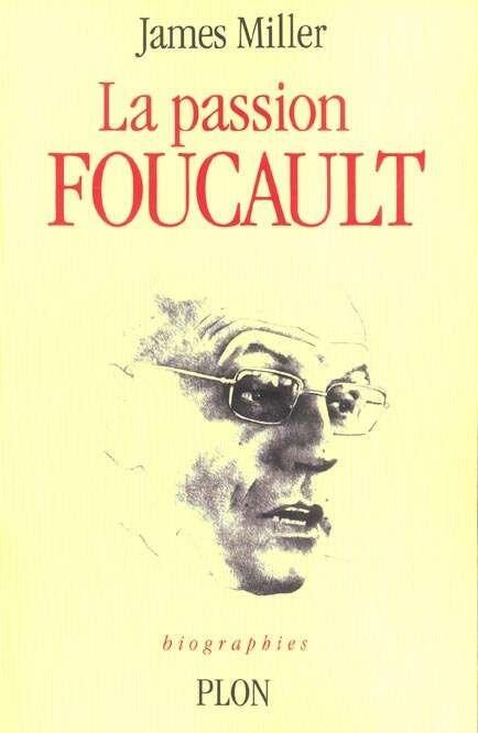 La passion Foucault