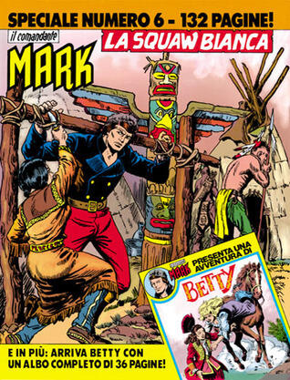 Speciale Mark n. 6: La squaw bianca