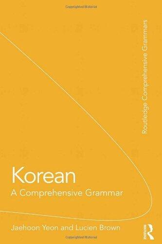 Korean: A Comprehensive Grammar