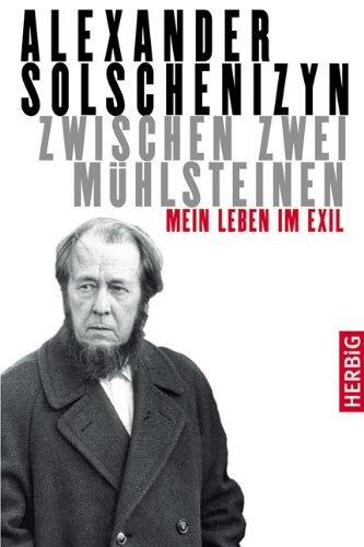 Zwischen zwei Mühlsteinen: Mein Leben im Exil