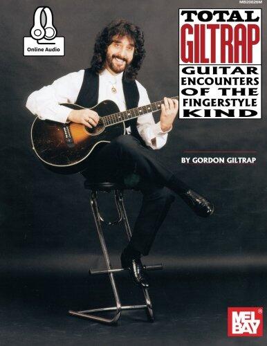 Total Giltrap: Guitar Encounters of the Fingerstyle Kind