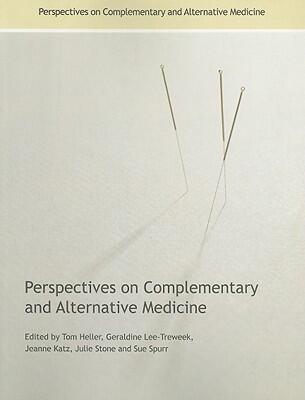 Perspectives on Complementary and Alternative Medicine
