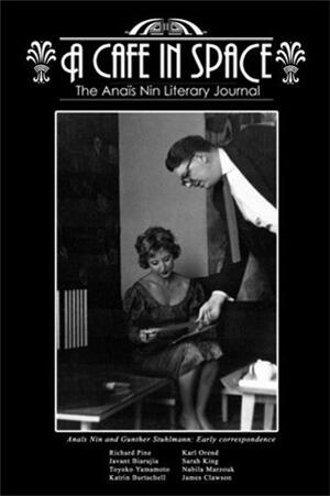 A Cafe in Space: The Anais Nin Literary Journal, Volume 3