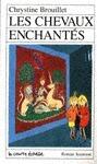 Les chevaux enchantés