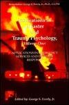 Innovations in Disaster and Trauma Psychology, Volume 1: Applications in Emergency Services and Disaster Response