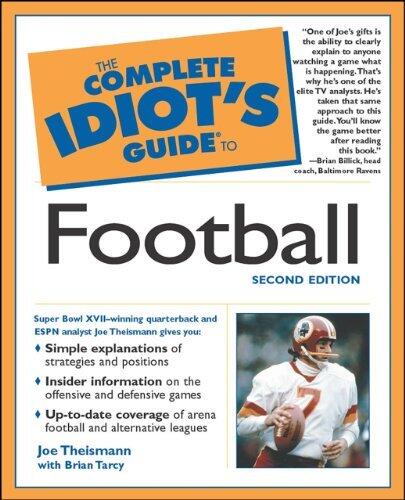The Complete Idiot's Guide to Football, 2nd Edition