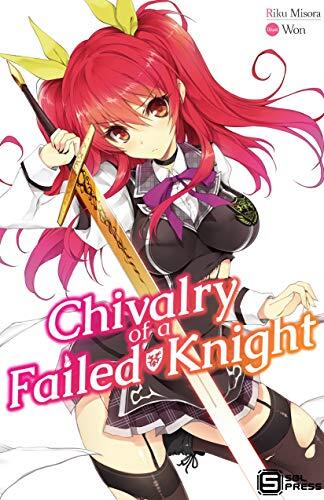 Chivalry of a Failed Knight (Vol. 1)