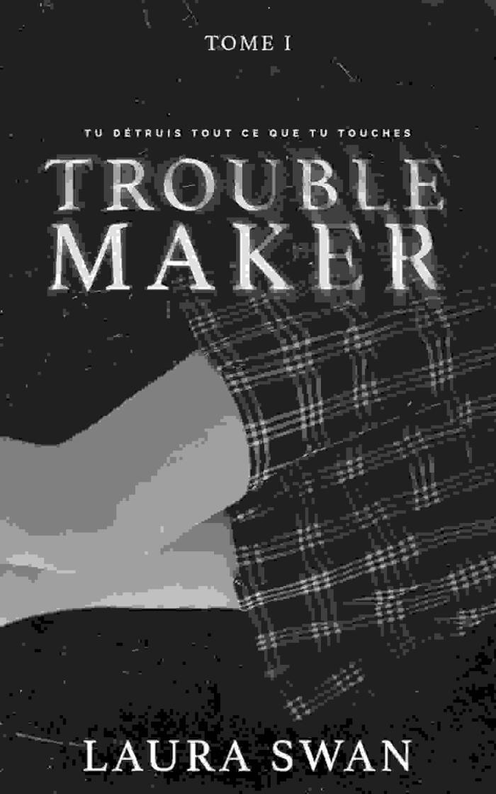 TroubleMaker