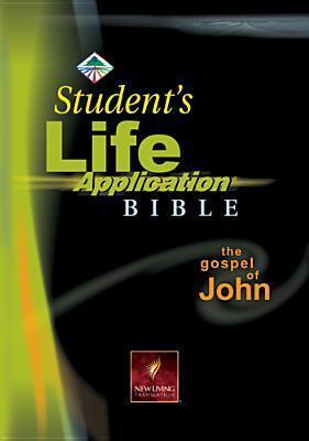 Holy Bible: Student Life Application Bible: New Living Translation, Gospel of John