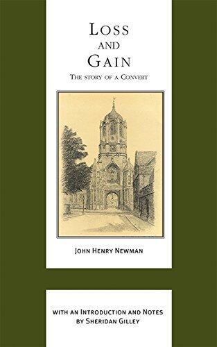 Loss and Gain: The Story of a Convert (ND Works of Cardinal Newman)