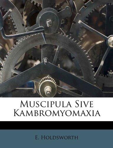 Muscipula Sive Kambromyomaxia