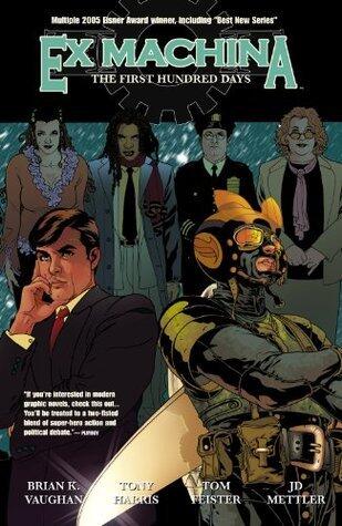 Ex Machina Vol. 1: The First Hundred Days