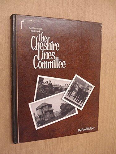 An Illustrated History of the Cheshire Lines Committee