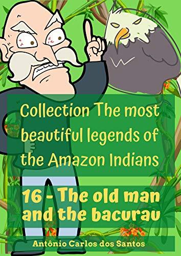 The old man and the bacurau