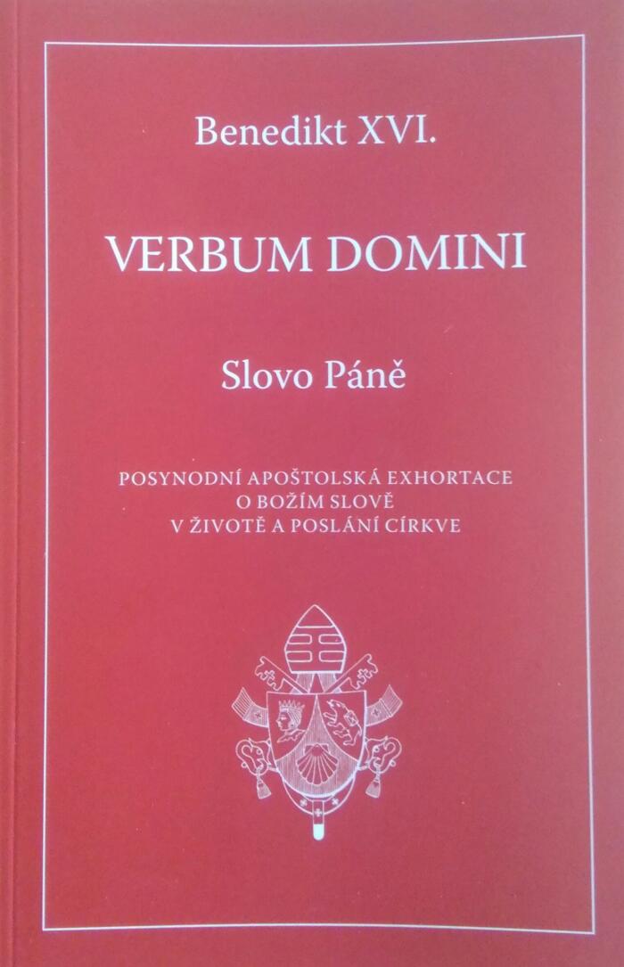 Verbum Domini - Slovo Páně: Postsynodální apoštolská exhortace o Božím slově v životě a poslání církve