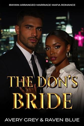 The Don's Bride: BWWM Arranged Marriage Mafia Romance