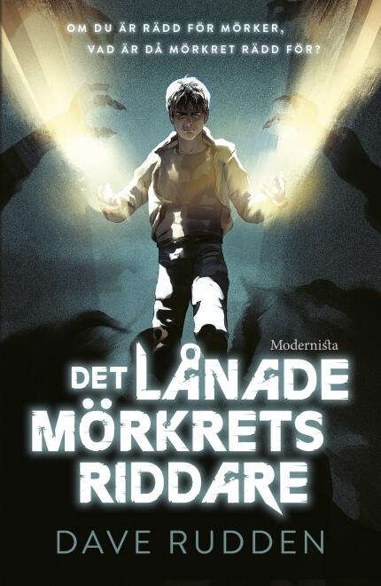 Det lånade mörkrets riddare