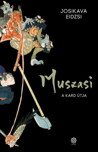 Muszasi: A kard útja