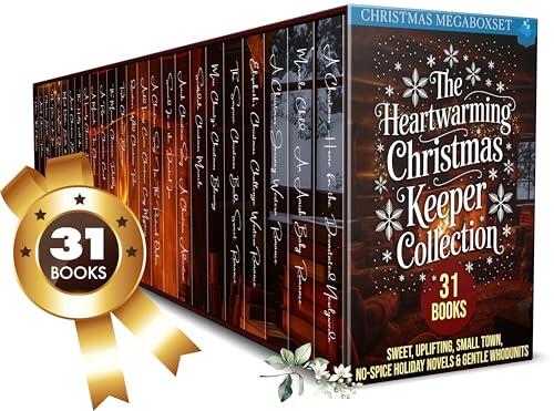 The Heartwarming Christmas Keeper Collection: 31 Sweet, Uplifting, Small Town, No-Spice Holiday Novels & Gentle Whodunnits