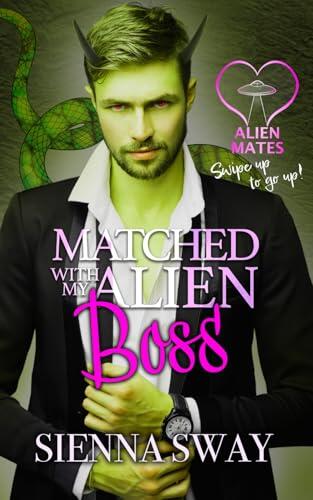 Matched With My Alien Boss