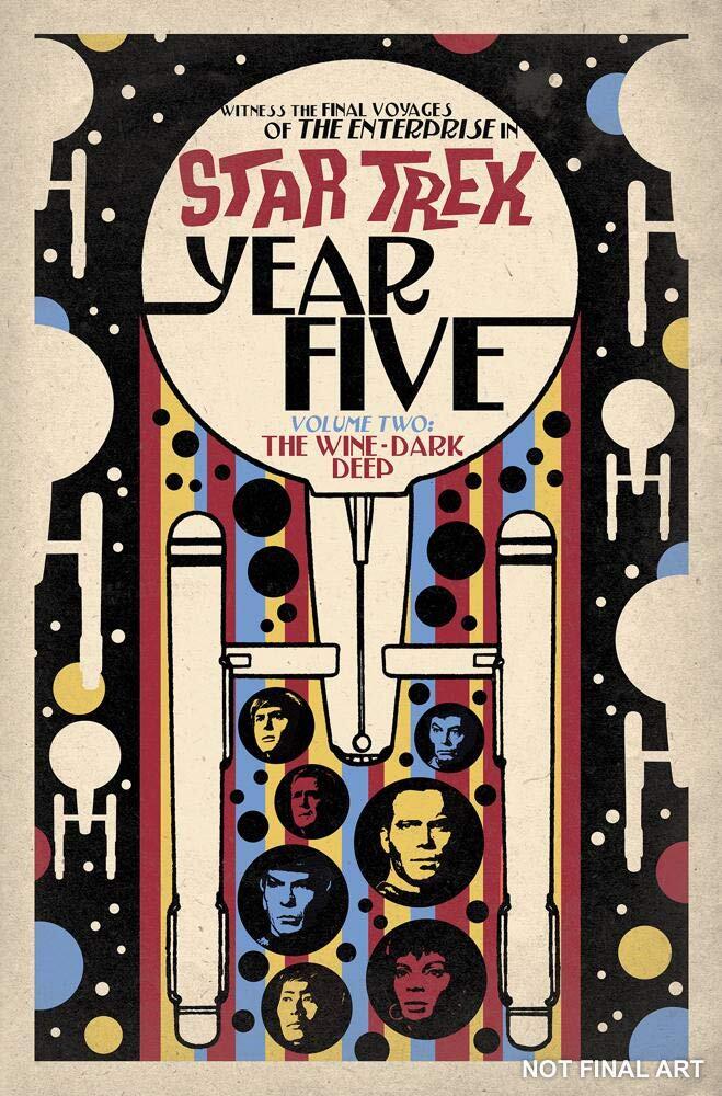 Star Trek: Year Five, Book 2: The Wine-Dark Deep
