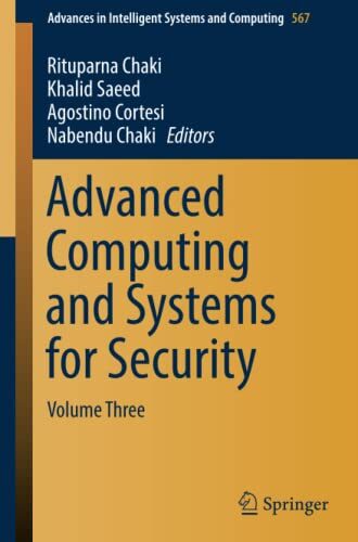 Advanced Computing and Systems for Security: Volume Three