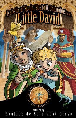 Isabella of Spain, Boabdil, Columbus and Little DAVID