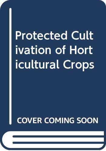 PROTECTED CULTIVATION OF HORT CROPS HB